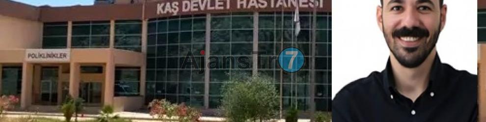 Kaş’a yeni uzman doktor atandı